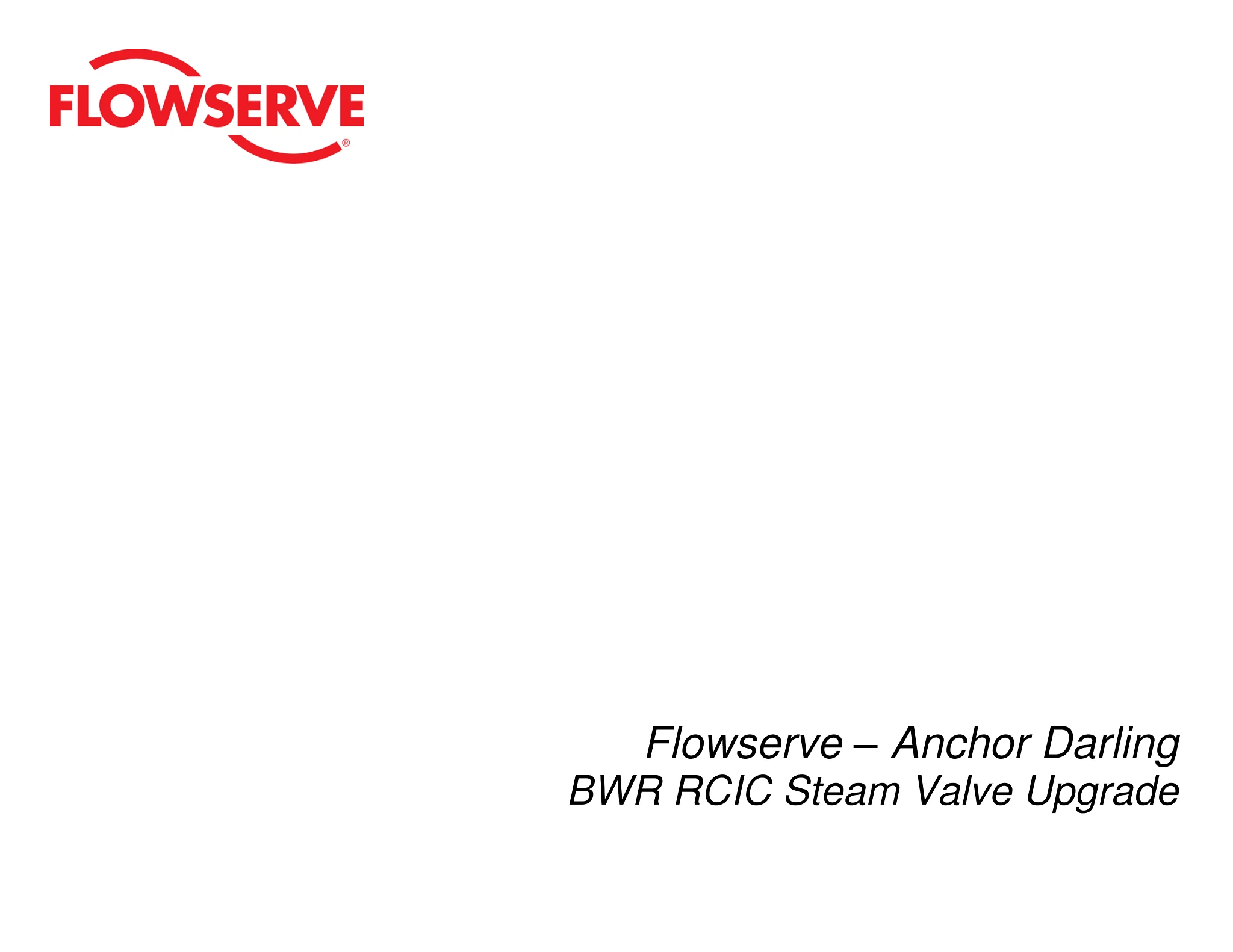 Anchor/Darling BWR RCIC蒸汽入口阀升级 - 技术文档